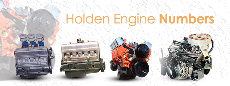 Holden HK to WB Engine Numbers